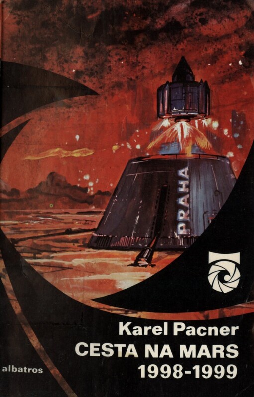 Cesta na Mars 1998-1999 :(úplná zpráva o výpravě prvních kosmonautů na jinou planetu)