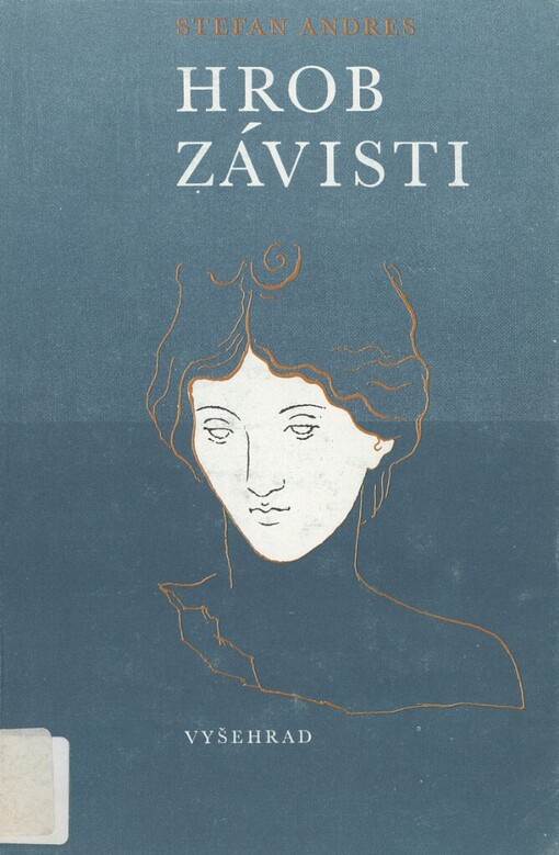 Hrob závisti :[Výbor povídek]