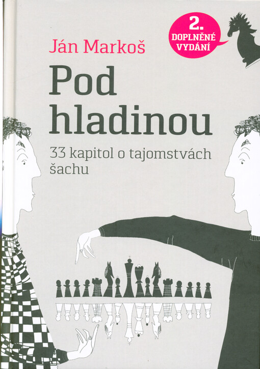 Pod hladinou : 33 kapitol o tajomstvách šachu