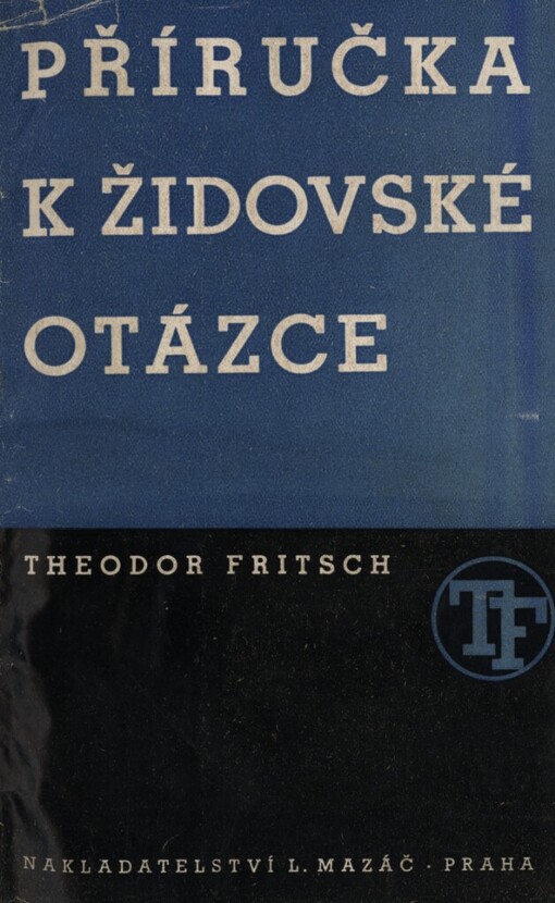 Příručka k židovské otázce =[Handbuch der Judenfrage]