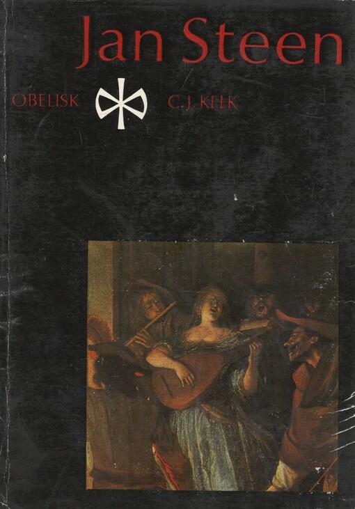 Jan Steen :malíř šprýmů a radostného života