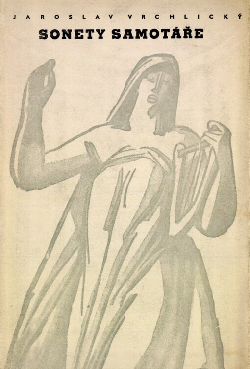 Sonety samotáře :Nové sonety samotáře