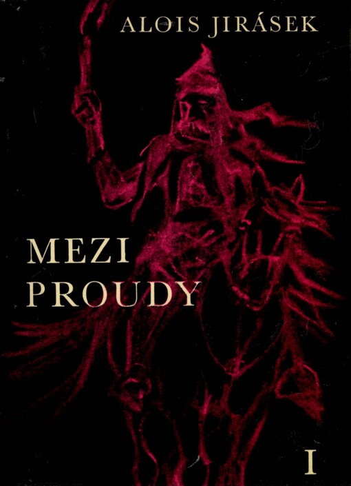 Mezi proudy :3 historické obrazy.Díl 1,Dvojí dvůr
