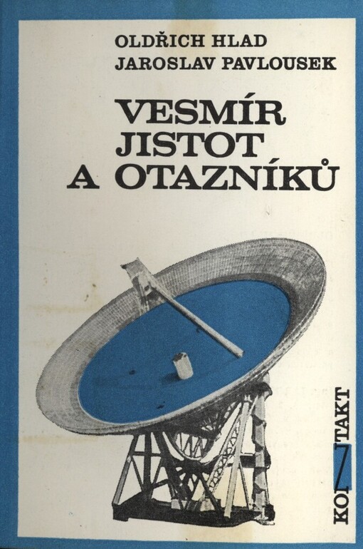 Vesmír jistot a otazníků