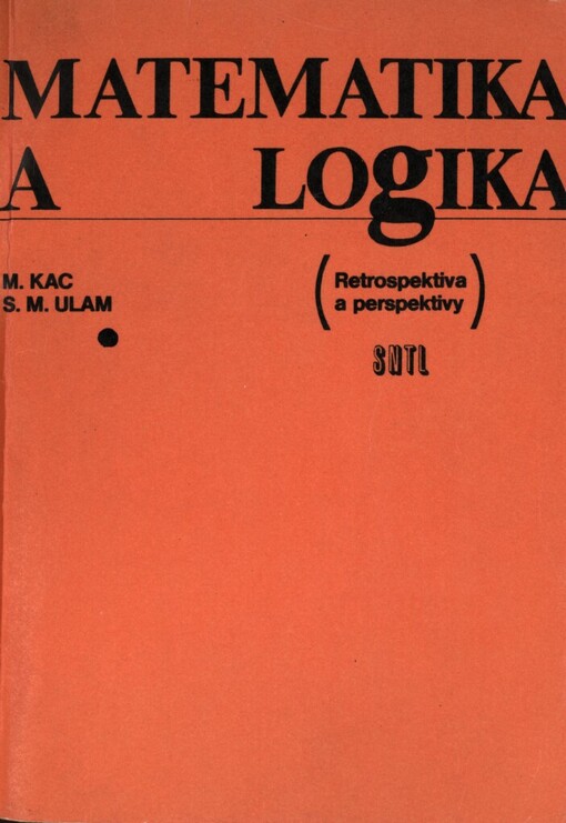 Matematika a logika: Retrospektiva a perspektivy