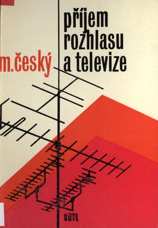 Příjem rozhlasu a televize, 3., nezměn. vyd.