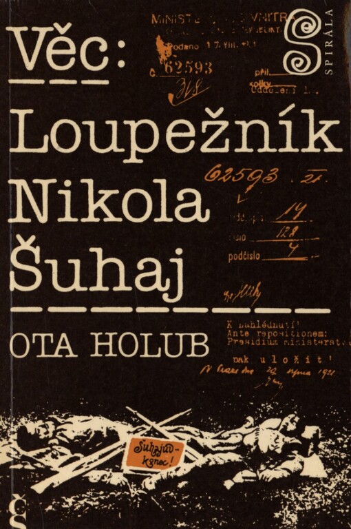 Věc: Loupežník Nikola Šuhaj