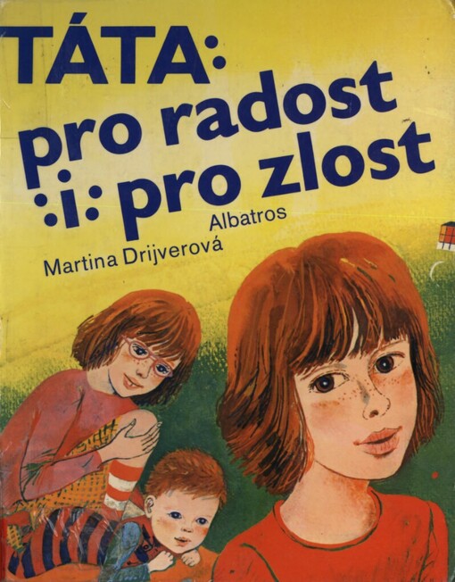Táta pro radost i ... pro zlost :pro děti od 7 let