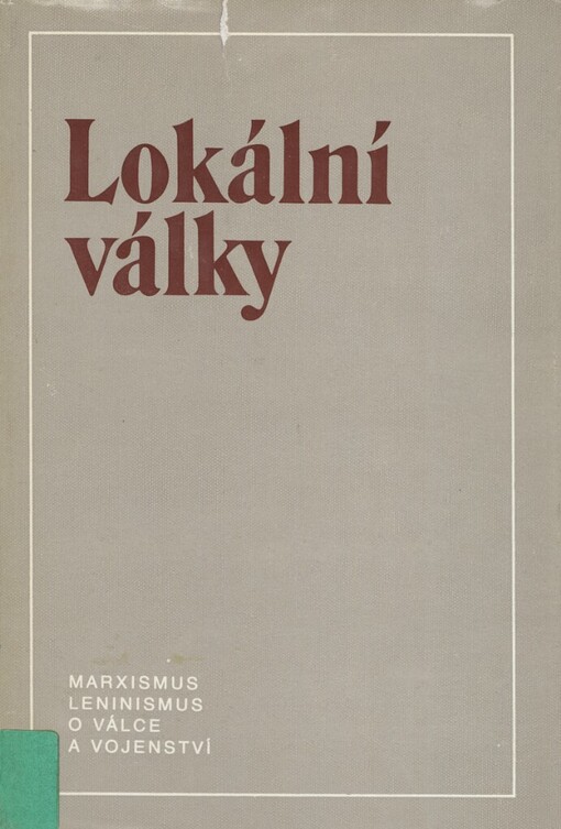 Lokální války :historie a současnost