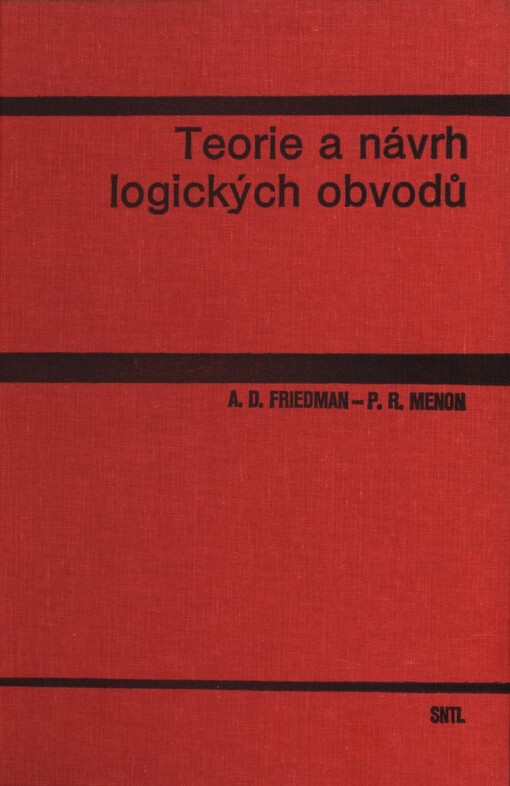 Teorie a návrh logických obvodů :vysokošk. příručka pro vys. školy techn. směru