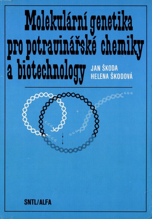 Molekulární genetika pro potravinářské chemiky a biotechnology