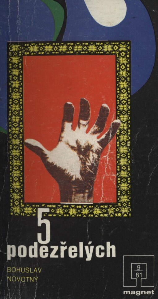 Pět podezřelých