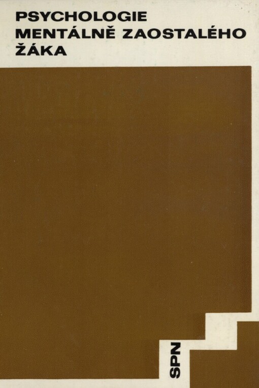 Psychologie mentálně zaostalého žáka : příručka pro vys. školy