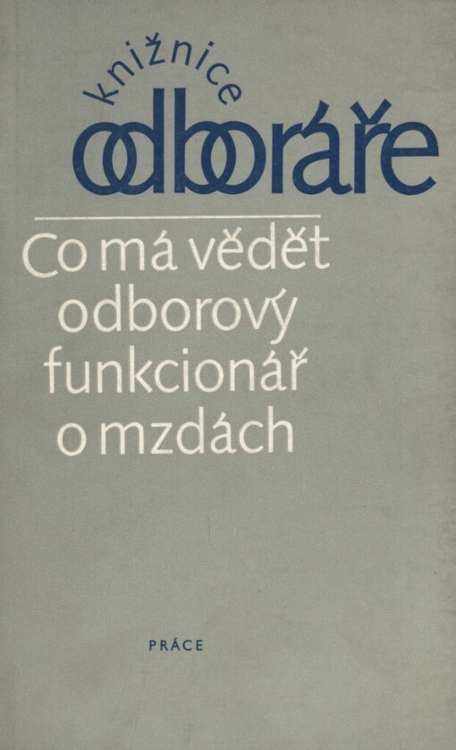 Co má vědět odborový funkcionář o mzdách