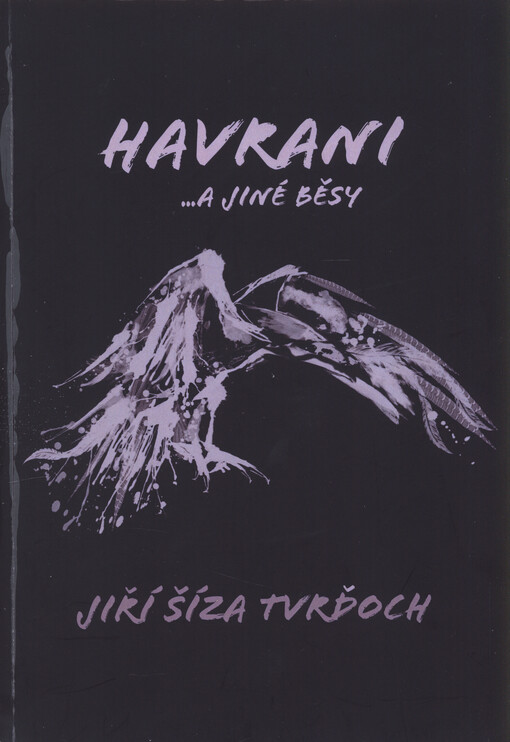Havrani : ...a jiné běsy