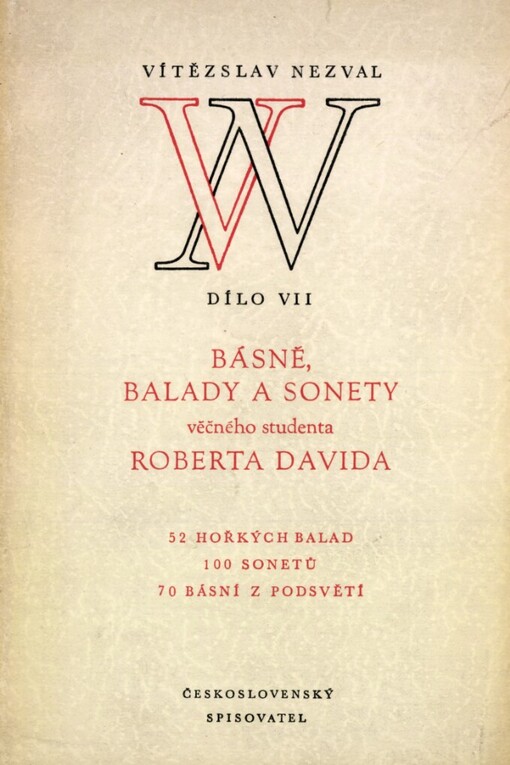 Básně, balady a sonety věčného studenta Roberta Davida :52 hořkých balad, 100 sonetů, 70 básní z podsvětí