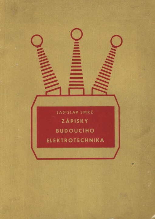 Zápisky budoucího elektrotechnika