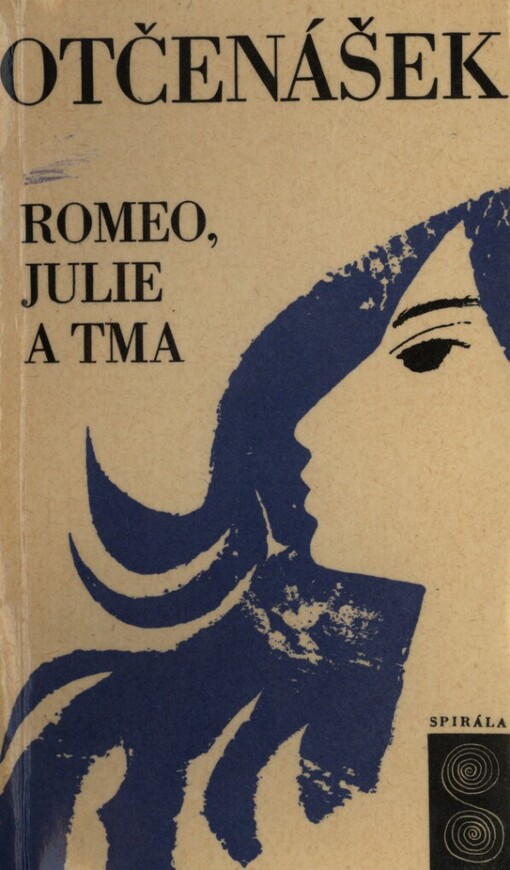 Romeo, Julie a tma