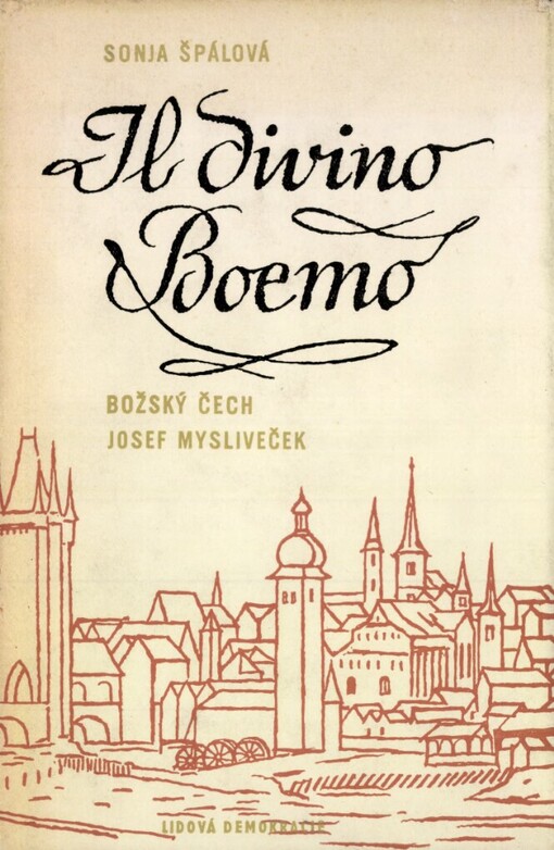 divino Boemo: božský Čech Josef Mysliveček