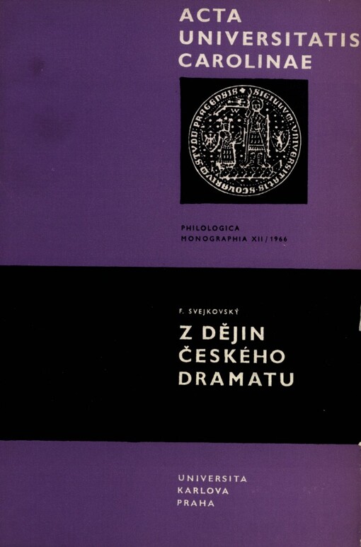 Z dějin českého dramatu :latinské a latinskočeské hry tří Marií