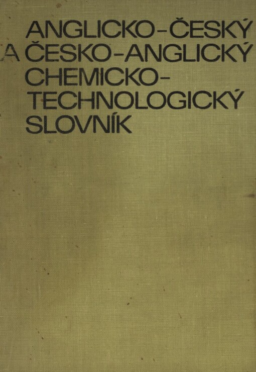 Anglicko-český a česko-anglický chemicko-technologický slovník