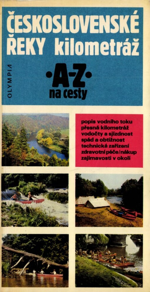 Československé řeky :kilometráž : A-Z na cesty, 2., dopln. a aktualizované vyd.