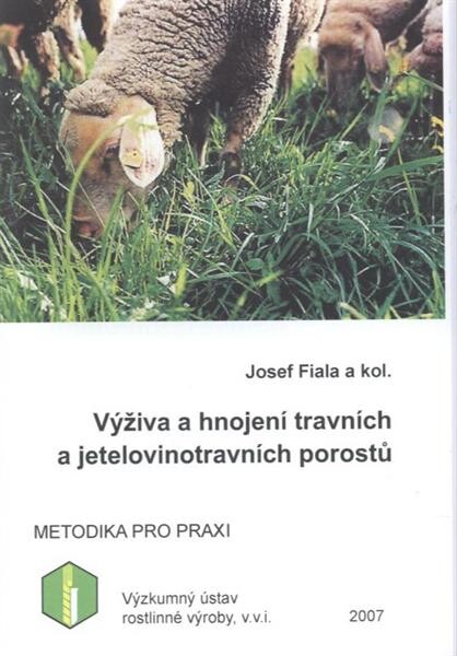 Výživa a hnojení travních a jetelovinotravních porostů