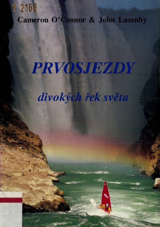 Prvosjezdy divokých řek světa