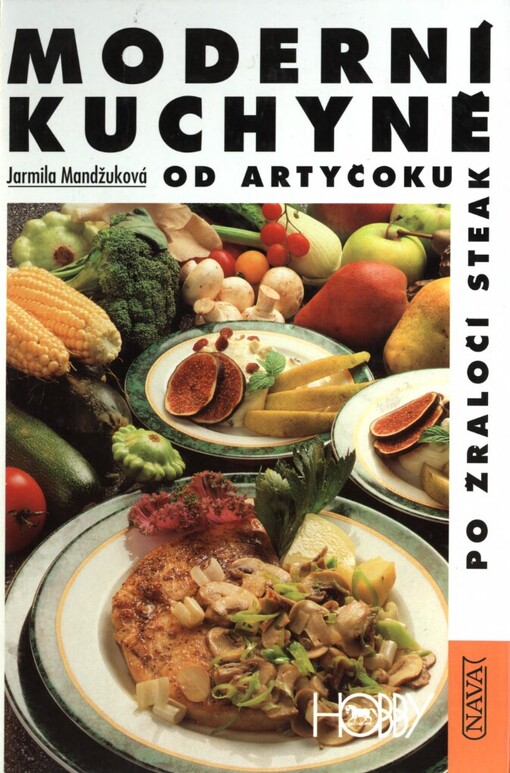 Moderní kuchyně :od artyčoku po žraločí steak