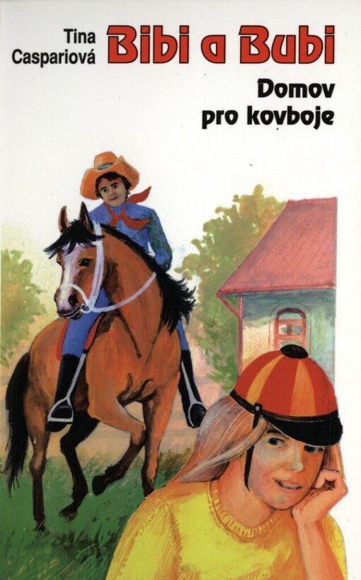 Bibi a Bubi, Domov pro kovboje