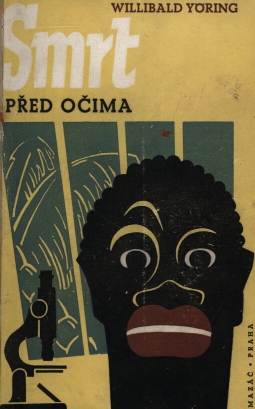 Smrt před očima :(Tsetse) : [román z německých kolinií]