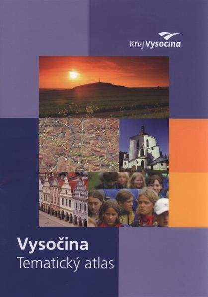 Vysočina :tematický atlas