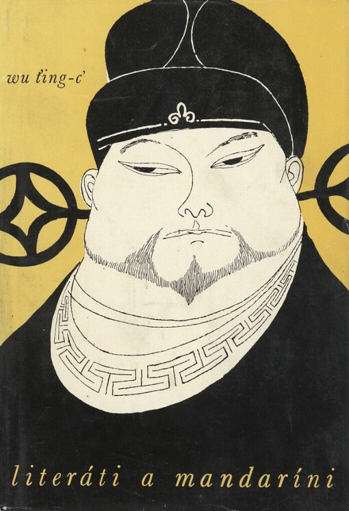 Literáti a mandaríni: neoficiální kronika konfuciánů