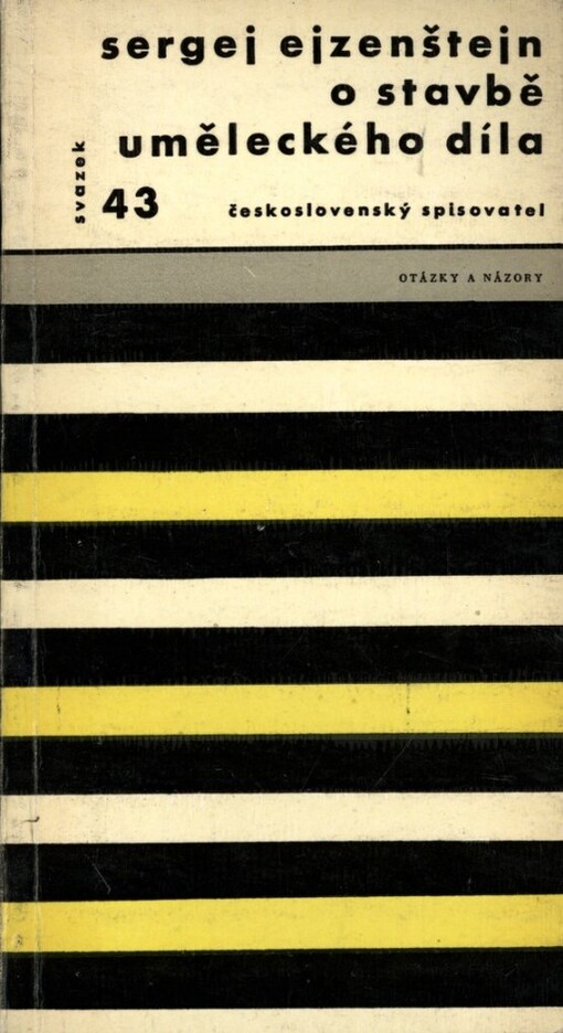 O stavbě uměleckého díla :výběr ze statí, teoretických úvah a studií