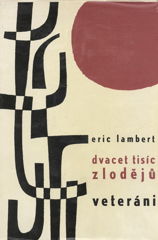 Dvacet tisíc zlodějů ;Veteráni