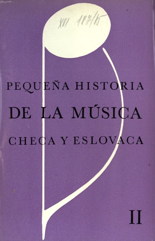 Pequeña historia de la música checa y eslovaca.Tomo segundo,Música eslovaca