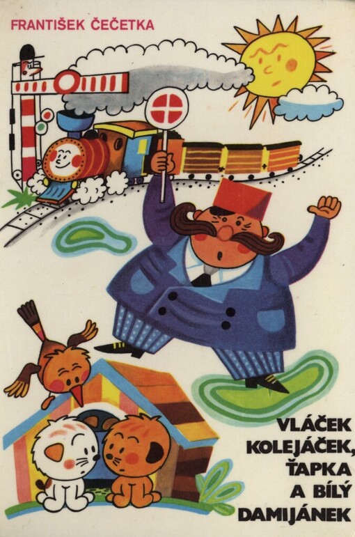 Vláček Kolejáček, Ťapka a bílý Damijánek