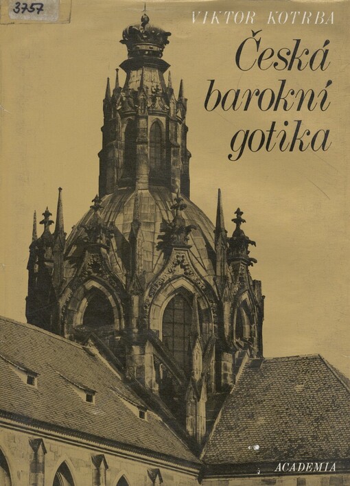 Česká barokní gotika: dílo Jana Santiniho-Aichla