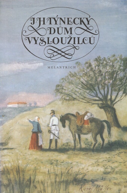 Dům vysloužilců :několik listů z kroniky našeho národního probuzení