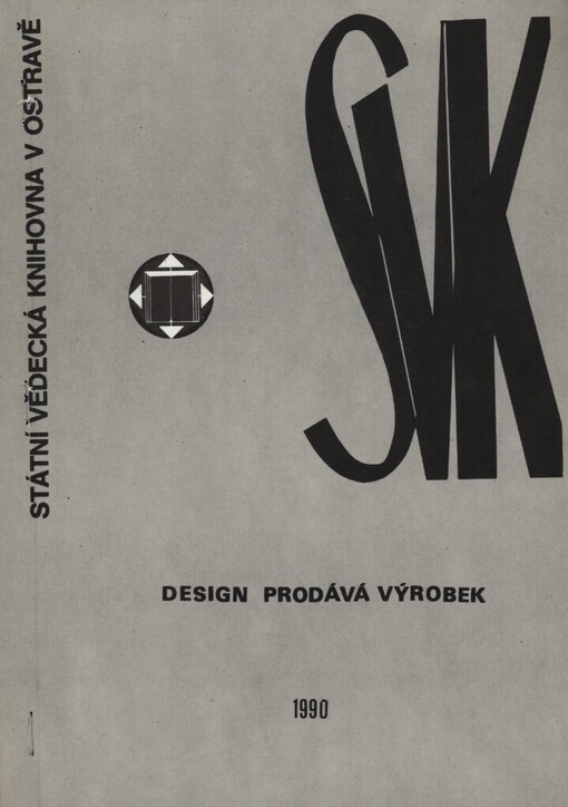 Design prodává výrobek :Výběrová bibliogr. 1980-1990