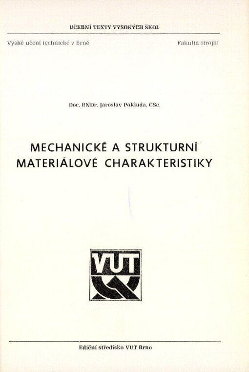 Mechanické a strukturní materiálové chrakteristiky