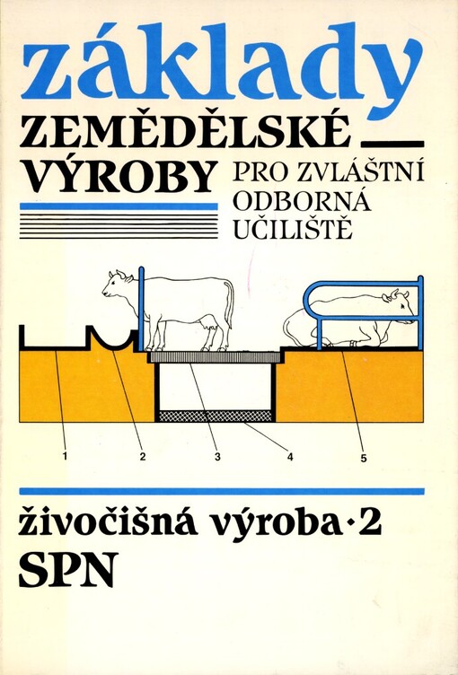 Základy zemědělské výroby pro zvláštní odborná učiliště