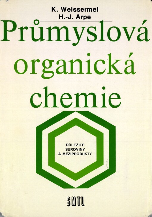 Průmyslová organická chemie :důležité suroviny a meziprodukty