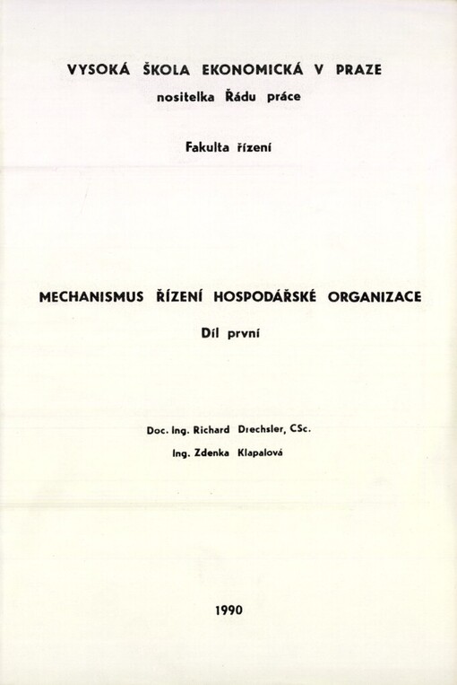 Mechanismus řízení hospodářské organizace: určeno pro postgrad. studium