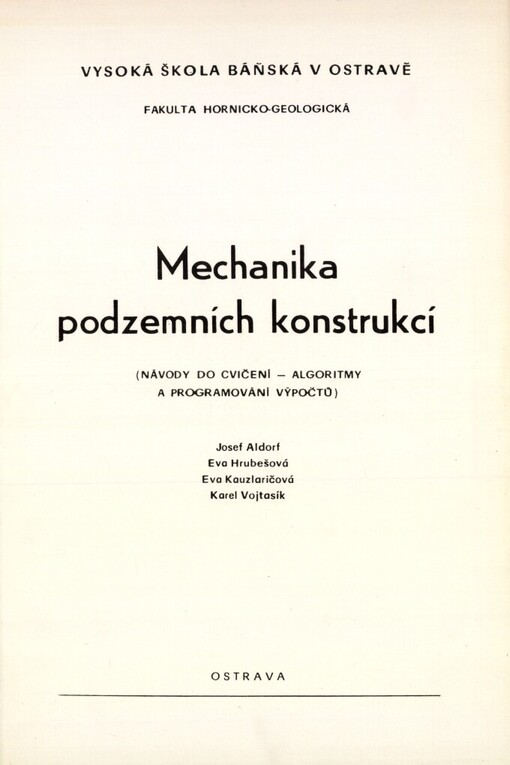 Mechanika podzemních konstrukcí :návody do cvičení - Algoritmy a programování výpočtů