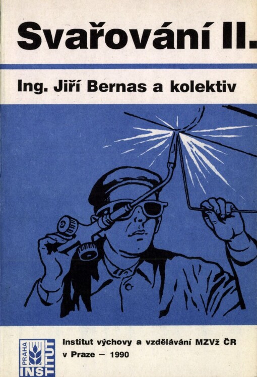 Svařování.Díl II.
