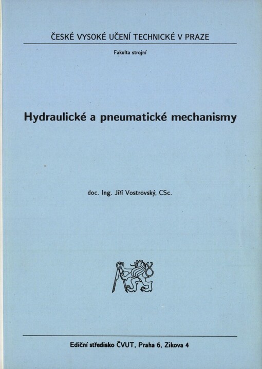 Hydraulické a pneumatické mechanismy :Určeno pro stud. fak. strojní