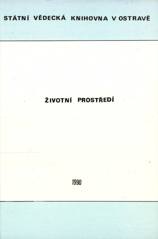 Životní prostředí :výběrová bibliografie