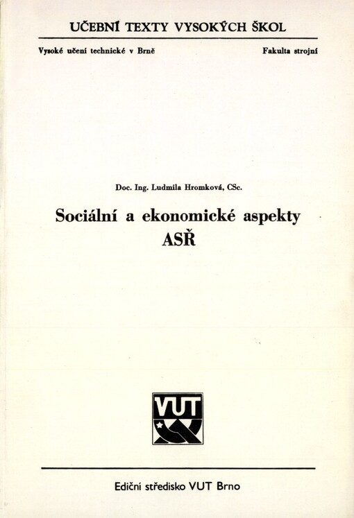 Sociální a ekonomické aspekty ASŘ