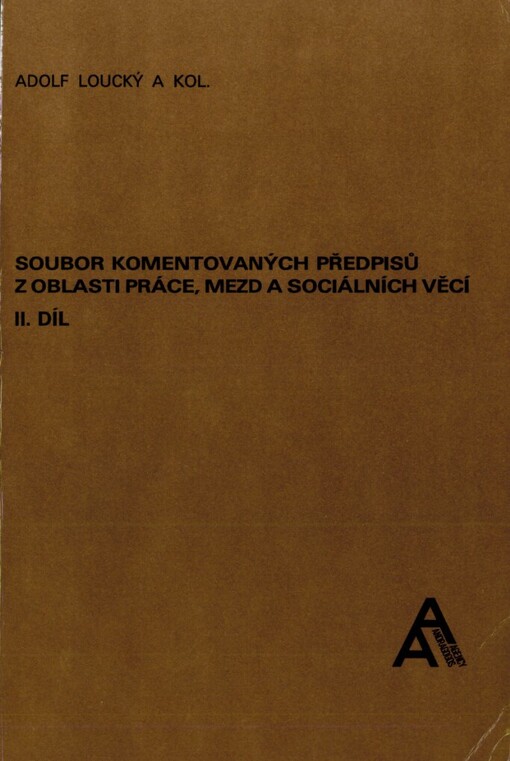 Soubor komentovaných předpisů z oblasti práce, mezd a sociálních věcí